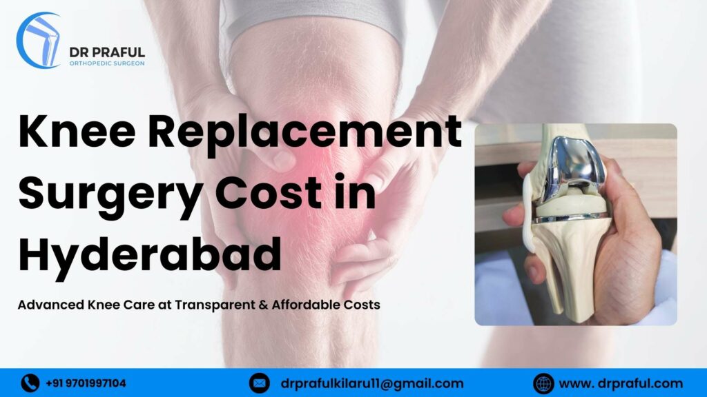 Knee Replacement Surgery Cost in Hyderabad