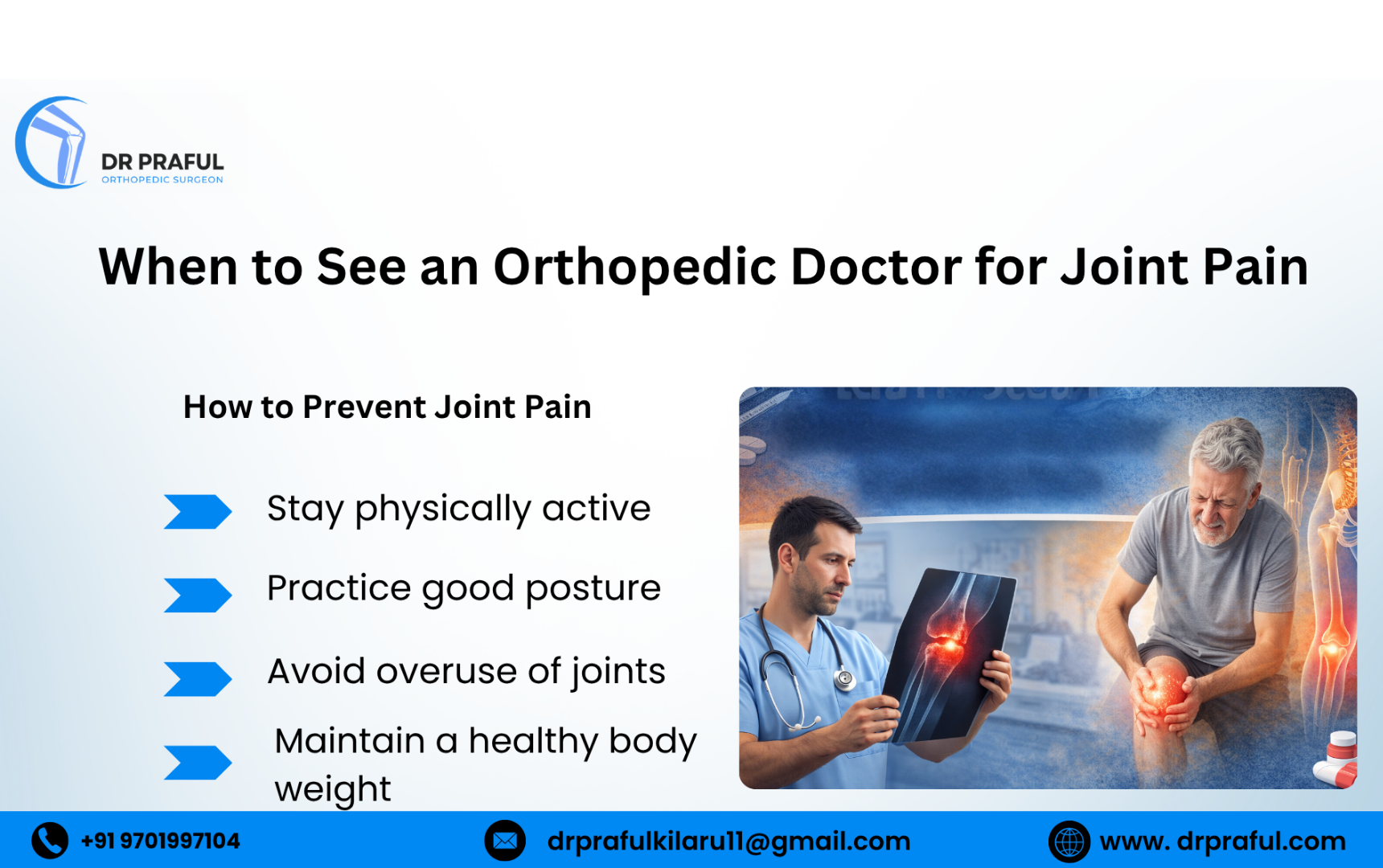 _when to see an orthopedic doctor for joint pain-dr praful